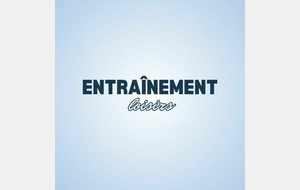 Entrainement Loisirs